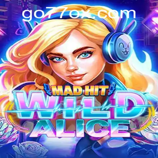 Experience the Thrills of MadHitWildAlice: A Journey into Chaos and Adventure