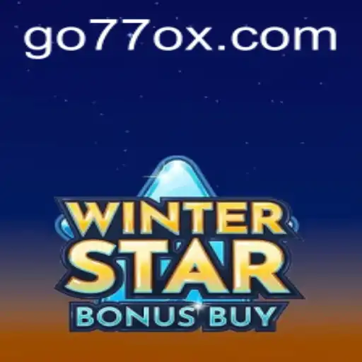 WinterStarBonusBuy: Unleashing the Ultimate Gaming Adventure with 77ox